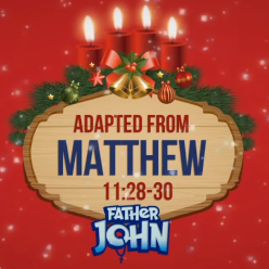 Advent with Father John 11 - SECOND WEDNESDAY